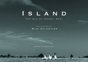 ISLAND - The Isle of Thanet, Kent